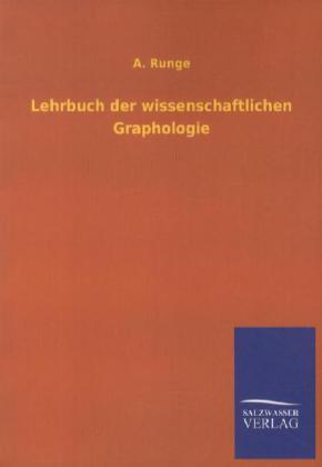 Lehrbuch der wissenschaftlichen Graphologie
