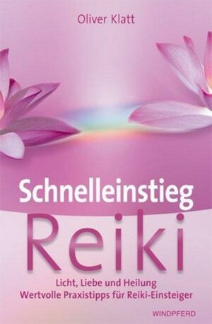 Schnelleinstieg Reiki