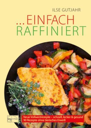 Einfach raffiniert