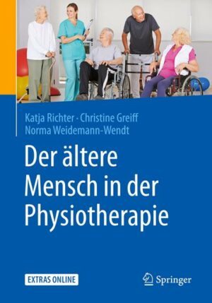 Der ältere Mensch in der Physiotherapie