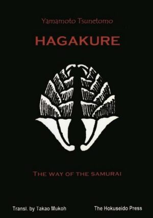 Hagakure - The Way of the Samurai