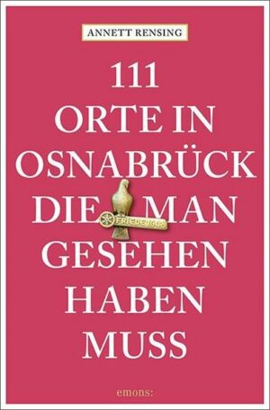 111 Orte in und um Osnabrück