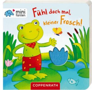 Minifanten 15: Fühl doch mal