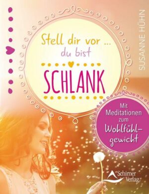 Stell dir vor … du bist schlank