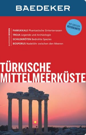 Baedeker Reiseführer Türkische Mittelmeerküste