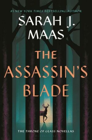 The Assassin's Blade: The Throne of Glass Novellas