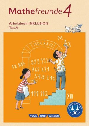 Mathefreunde 4. Schuljahr - Nord/Süd - Arbeitsbuch Inklusion - Teil A und B