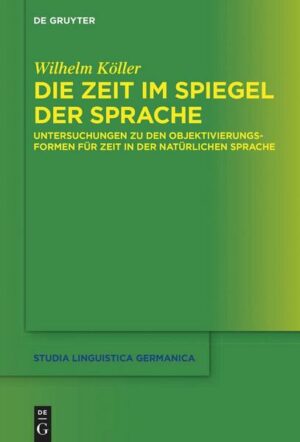 Die Zeit im Spiegel der Sprache