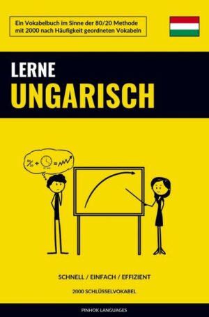 Lerne Ungarisch - Schnell / Einfach / Effizient