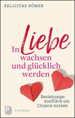 In Liebe wachsen und glücklich werden