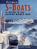 German S-boats in Action in the Second World War