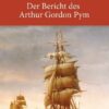 Der Bericht des Arthur Gordon Pym