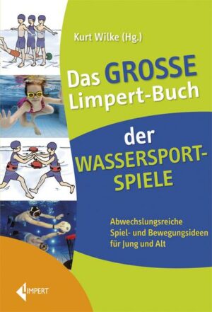 Das große Limpert-Buch der Wassersportspiele