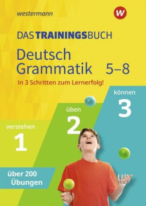 Das Trainingsbuch. Deutsch Grammatik 5-8