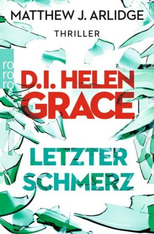 Letzter Schmerz / D.I. Helen Grace Bd.5