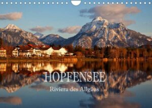 Hopfensee - Riviera des Allgäus (Wandkalender 2023 DIN A4 quer)