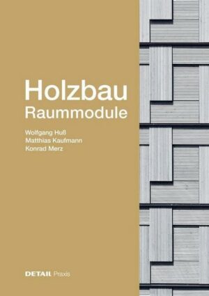 Holzbau – Raummodule