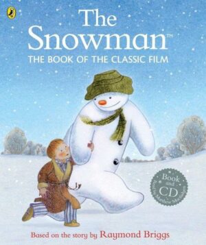 The Snowman: The Book of the Classic Film (Book & CD)
