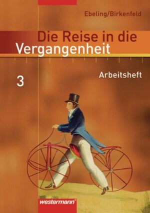 Die Reise in die Vergangenheit 3. Arbeitsheft. Berlin