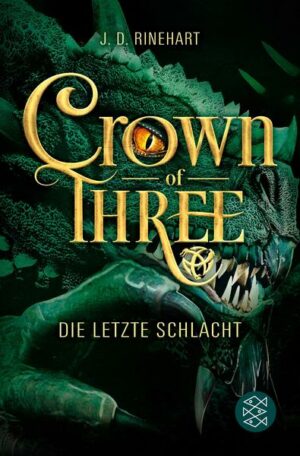 Crown of Three – Die letzte Schlacht (Bd. 3)