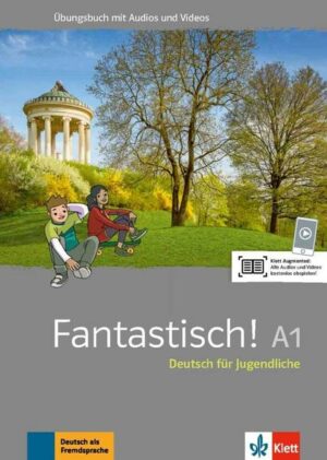 Fantastisch A1. Übungsbuch mit Audios und Videos