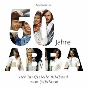 50 Jahre ABBA