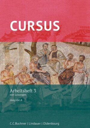 Cursus - Ausgabe A. Arbeitsheft 3 mit Lösungen