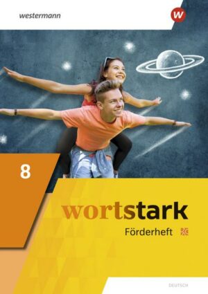 Wortstark 8. Förderheft. Allgemeine Ausgabe 2019