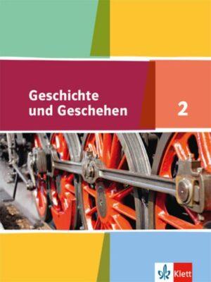 Geschichte und Geschehen. Schülerband 7. oder 8. Klasse. Ausgabe für Hamburg