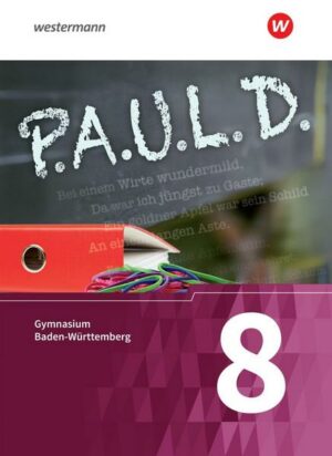 P.A.U.L. D. - (Paul) 8. Schülerbuch. Gymnasien in Baden-Württemberg u.a.