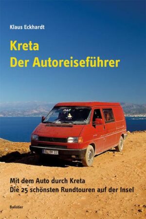 Kreta - Der Autoreiseführer