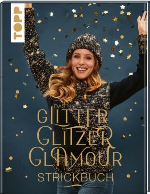 Das GlitterGlitzerGlamour Strickbuch