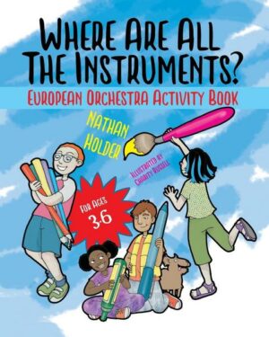 Where Are All The Instruments? European Orchestra Activity Book