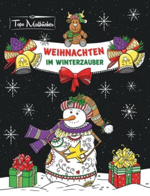 Malbuch für Erwachsene Weihnachten im Winterzauber: Zauberhaftes Ausmalbuch zum Entspannen im Herbst