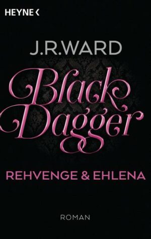 Rehvenge & Ehlena / Black Dagger Sonderausgabe Bd.7