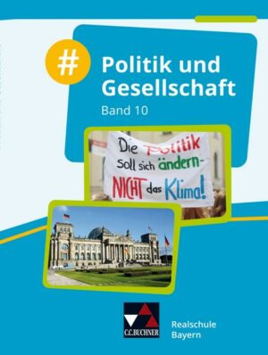 #Politik und Gesellschaft 10 Schülerband Realschule Bayern
