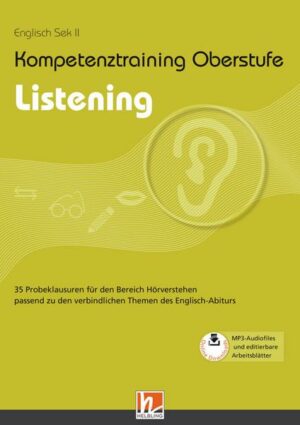 Kompetenztraining Oberstufe - Listening