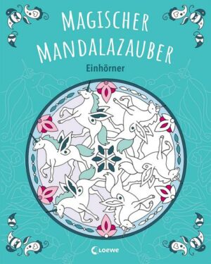 Magischer Mandalazauber - Einhörner