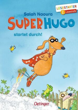 Superhugo startet durch!