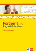 Fördern! 5./6. Klasse. Englisch Schreiben. Gymnasialniveau