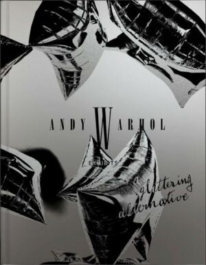 Andy Warhol. Exhibits - A Glittering Alternative