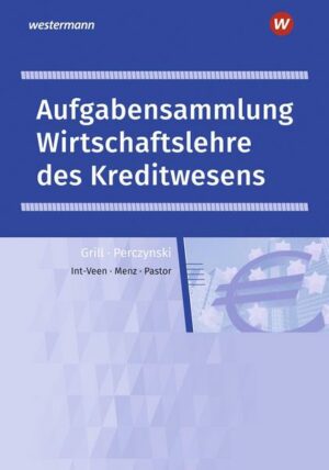 Wirtschaftslehre des Kreditwesens. Arbeitsheft