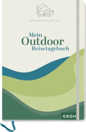 Mein Outdoor-Reisetagebuch