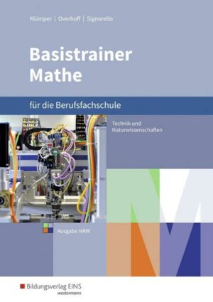Basistrainer Mathe für Berufsfachschulen. Schülerband. Nordrhein-Westfalen