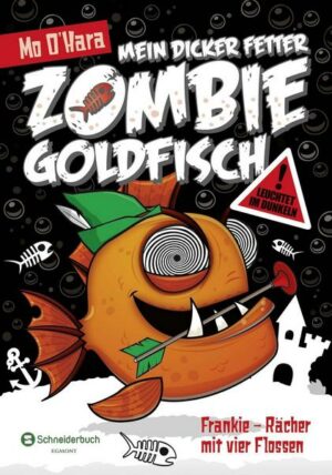 Mein dicker fetter Zombie-Goldfisch. Band 4