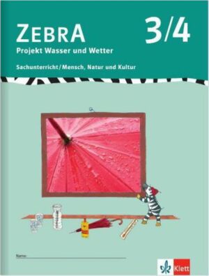 Zebra. Projekthefte für den Sachunterricht / Projekt Wetter 3./4. Schuljahr