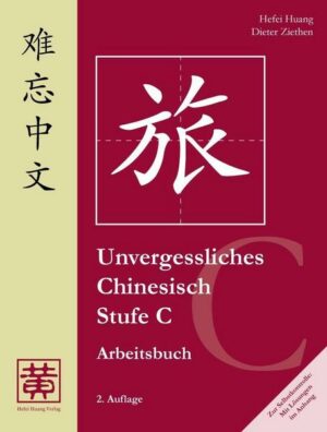 Unvergessliches Chinesisch