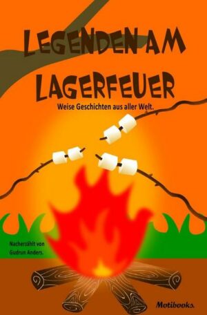 Legenden am Lagerfeuer