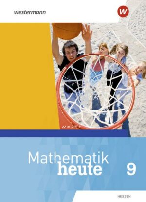 Mathematik heute 9. Schülerband. Für  Hessen