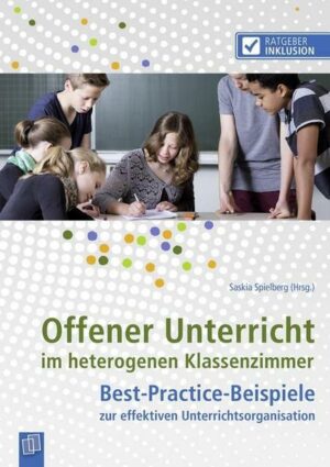 Offener Unterricht im heterogenen Klassenzimmer